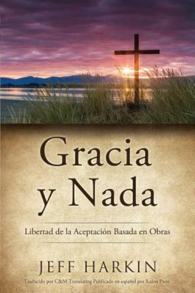 Cover for Jeff Harkin · Gracia Y Nada (Paperback Book) (2017)