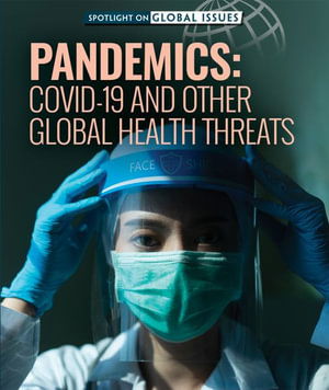 Cover for Jill Keppeler · Pandemics: Covid-19 and Other Global Health Threats (Paperback Book) (2021)