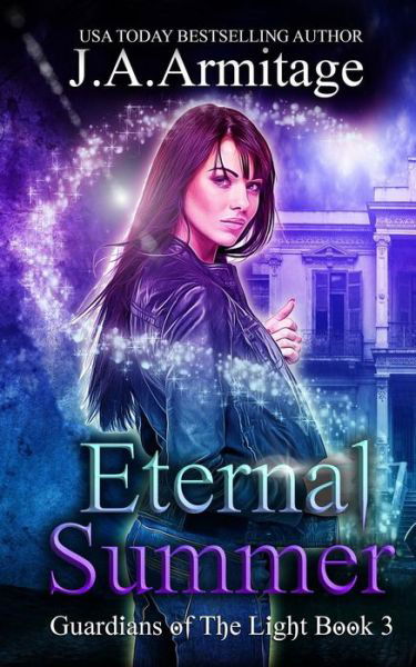 Cover for J a Armitage · Eternal Summer (Pocketbok) (2014)