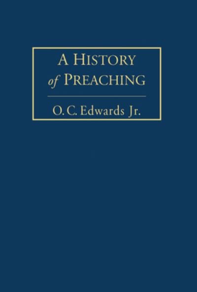Cover for O C Edwards · A History of Preaching Volume 2 (Gebundenes Buch) (2016)