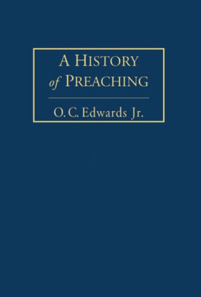 Cover for O C Edwards · A History of Preaching Volume 2 (Innbunden bok) (2016)