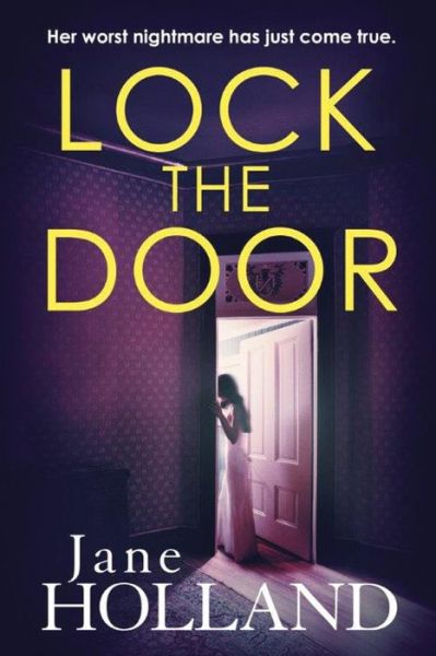 Cover for Jane Holland · Lock the Door (Paperback Book) (2017)