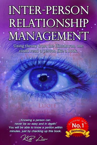 Cover for K B Lim · Inter-person Relationship Management: Knowing a Person Can Never Be So Easy and In-depth ! (Paperback Book) (2015)