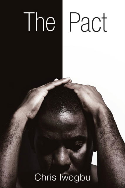 Cover for Chris Iwegbu · The Pact (Paperback Book) (2016)