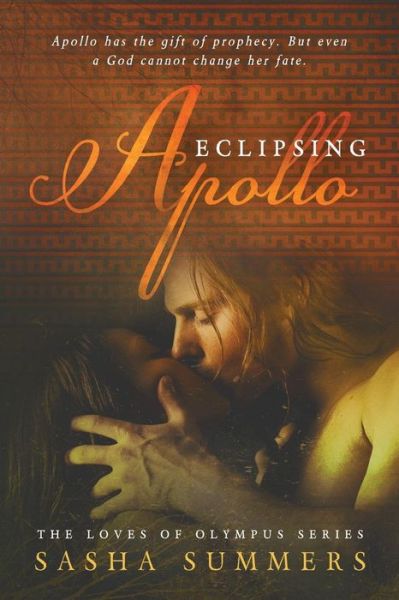 Cover for Sasha Summers · Eclipsing Apollo (Paperback Book) (2015)