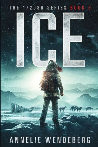 Cover for Annelie Wendeberg · Ice (Paperback Book) (2015)