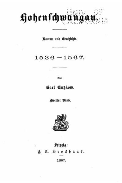 Cover for Karl Gutzkow · Hohenschwangau Roman Und Geschichte, 1536-1567 (Paperback Book) (2015)