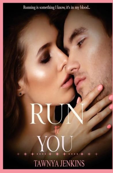 Cover for Tawnya Jenkins · Run to You (Paperback Book) (2015)
