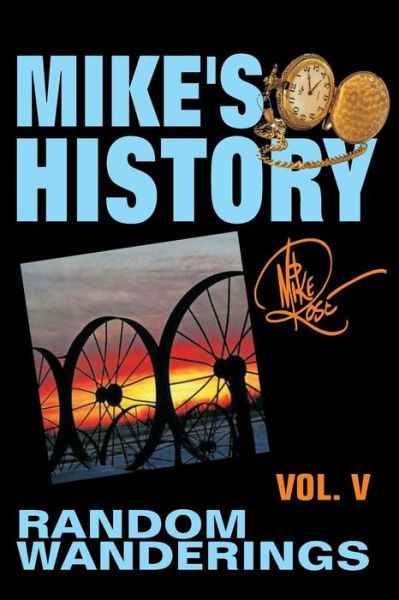 Cover for Mike Rose · Random Wanderings (Paperback Book) (2016)