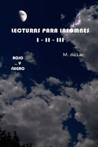 Cover for M Du Lac · Lecturas Para Insomnes (I-II-III) (Taschenbuch) (2016)