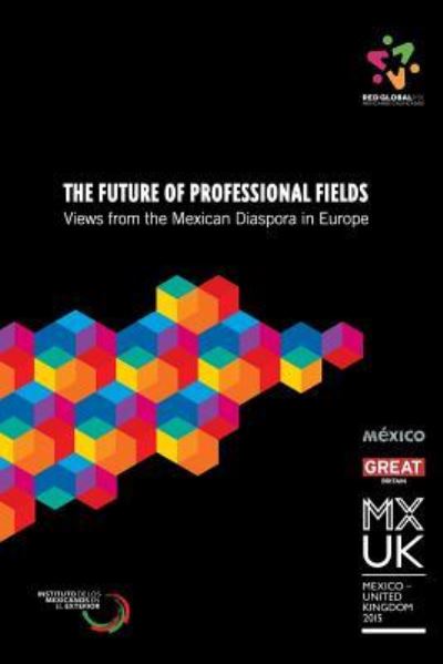 Cover for Red Global MX Europe · The Future of Professional Fields (Paperback Book) (2016)