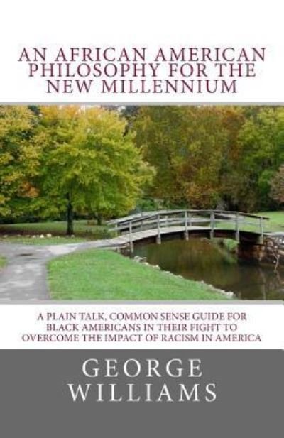 Cover for George Williams · An African American Philosophy For The New Millennium (Pocketbok) (2016)
