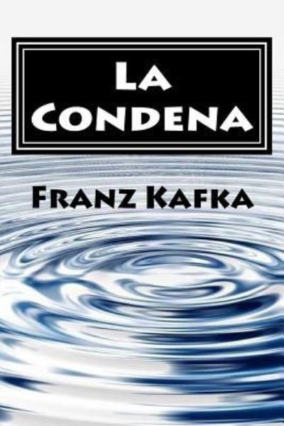 Cover for Franz Kafka · La Condena (Paperback Bog) (2017)