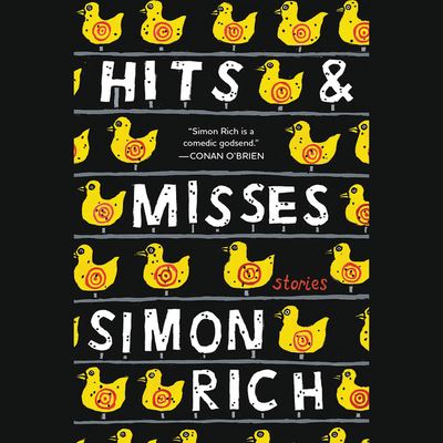 Hits and Misses - Simon Rich - Music - Hachette Book Group - 9781549172786 - July 24, 2018