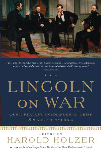 Cover for Harold Holzer · Lincoln on War (Hardcover Book) [First edition] (2011)