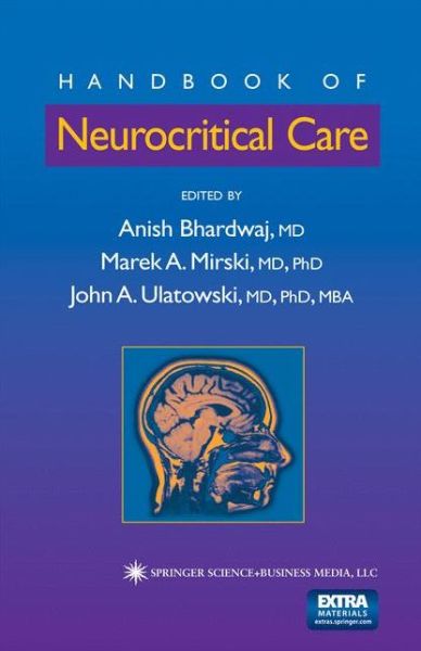 Cover for Anish Bhardwaj · Handbook of Neurocritical Care - Current Clinical Neurology (Paperback Book) [2004 edition] (2004)