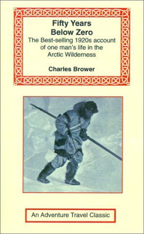 Cover for Charles Brower · Fifty Years Below Zero (Paperback Book) (2001)