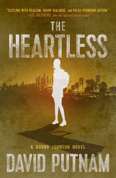 Cover for David Putnam · The Heartless - A Bruno Johnson Thriller (Inbunden Bok) (2020)