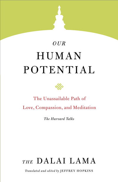 Cover for The Dalai Lama · Our Human Potential: The Unassailable Path of Love, Compassion, and Meditation - Core Teachings of Dalai Lama (Paperback Book) (2019)