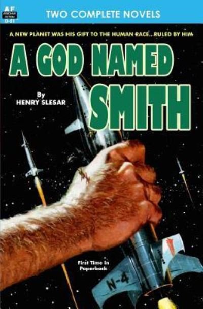 Cover for Henry Slesar · A God Named Smith &amp; Worlds of the Imperium (Book) (2012)