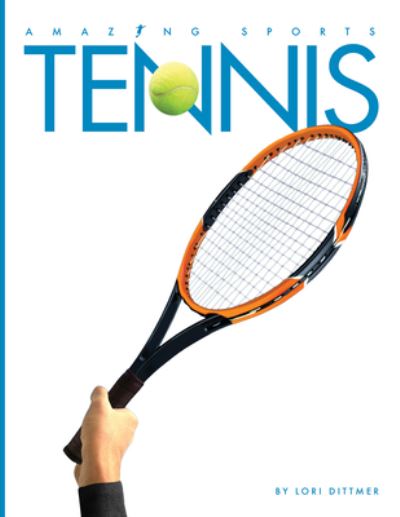 Cover for Lori Dittmer · Tennis (Book) (2020)