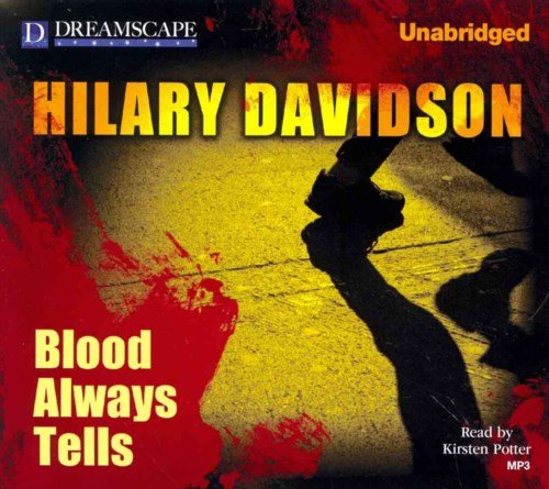 Cover for Hilary Davidson · Blood Always Tells (MP3-CD) [Unabridged edition] (2014)