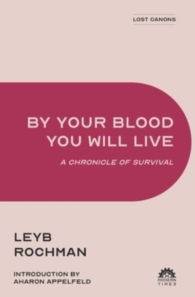Cover for Leyb Rochman · By Your Blood You Will Live (Paperback Book) (2022)
