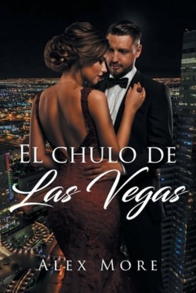 Cover for Alex More · Chulo de Las Vegas (Book) (2023)