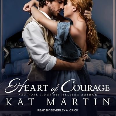 Cover for Kat Martin · Heart of Courage (CD) (2017)