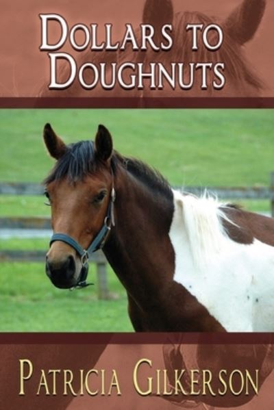 Cover for Patricia Gilkerson · Dollars to Doughnuts (Taschenbuch) (2020)