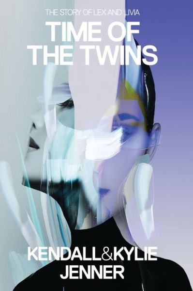 Cover for Kylie Jenner · Time of the Twins (Paperback Book) (2020)