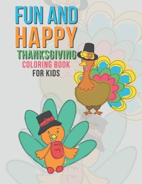 Cover for Giggles and Kicks · Fun And Happy Thanksgiving Coloring Book For Kids (Pocketbok) (2019)