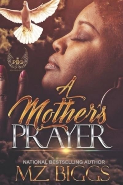 Cover for Mz Biggs · A Mother's Prayer (Paperback Book) (2020)