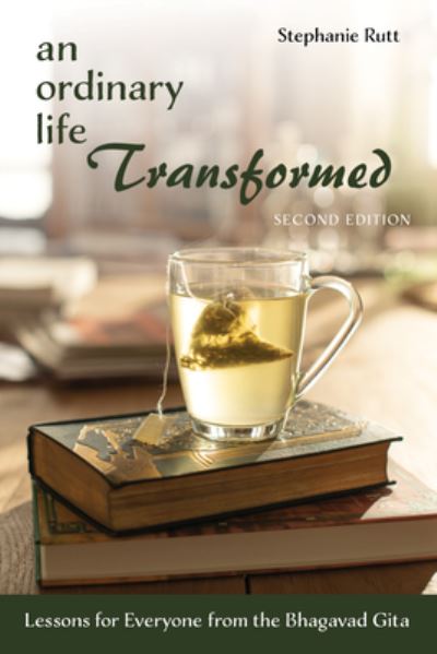 Cover for Stephanie Rutt · An Ordinary Life Transformed, Second Edition (Paperback Book) (2021)
