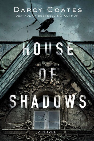 Cover for Darcy Coates · House of Shadows - House of Shadows (Paperback Bog) (2020)