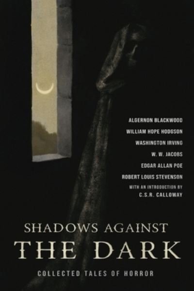 Cover for Henry James · The Turn of the Screw &amp; Shadows Against the Dark (Paperback Book) (2021)