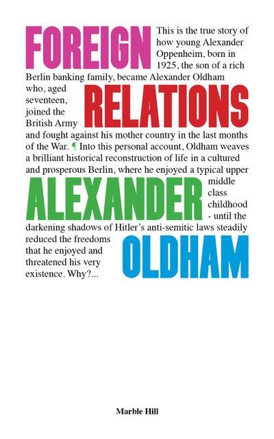 Cover for Alexander Oldham · Foreign Relations: Memories of Germany and England (Paperback Book) (2024)