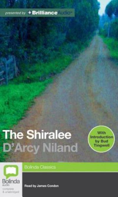 The Shiralee (Bolinda Classics) - D'arcy Niland - Audio Book - Bolinda Audio - 9781743138786 - September 3, 2012