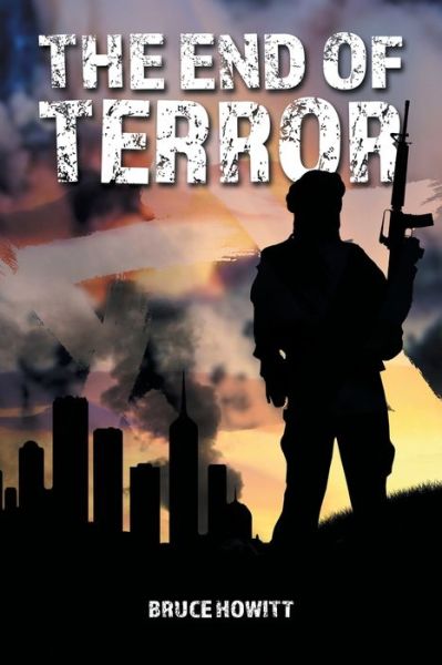 Cover for Bruce Howitt · The End of Terror (Paperback Book) (2019)