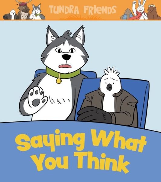 Cover for Aviaq Johnston · Why Is She Mad at Me?: English Edition - Nunavummi Reading Series|The Tundra Friends|Social Emotional Learning (Paperback Book) [English edition] (2023)