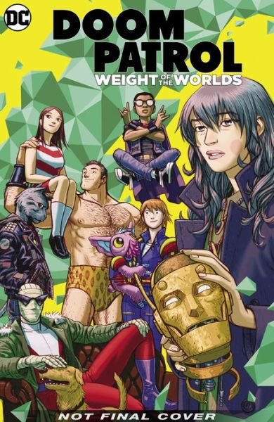 Cover for Gerard Way · Doom Patrol: Weight of the Worlds (Hardcover bog) (2020)