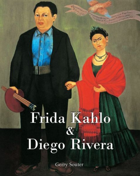 Cover for Gerry Souter · Frida Kahlo &amp; Diego Rivera - Essential (Hardcover Book) (2023)