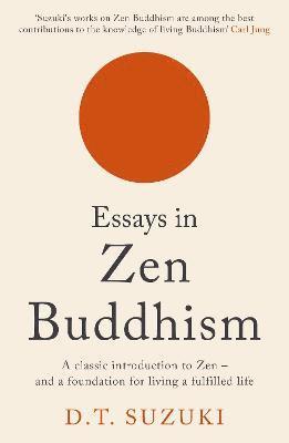 Cover for D.T. Suzuki · Essays in Zen Buddhism (Paperback Book) [Main edition] (2022)