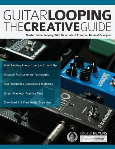 Cover for Kristof Neyens · Guitar Looping - The Creative Guide (Paperback Book) (2019)