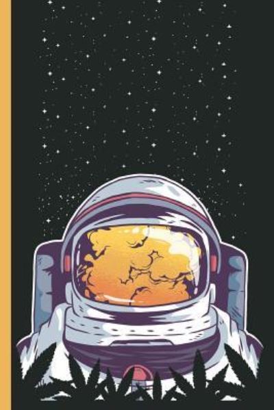 Cover for Cannabis Growers Press · Astronaut with Smoke Filled Helmet (Paperback Book) (2019)