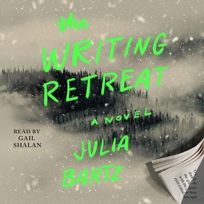 Cover for Julia Bartz · The Writing Retreat (CD) (2023)