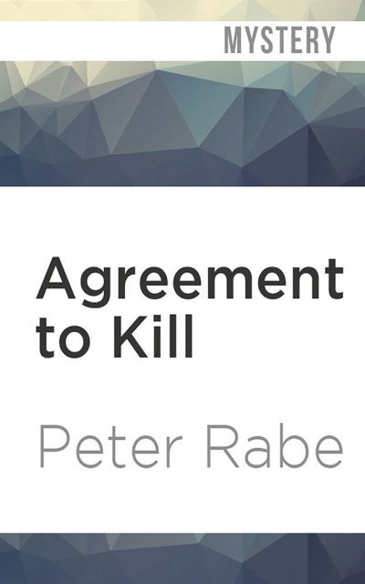 Cover for Peter Rabe · Agreement to Kill (CD) (2020)