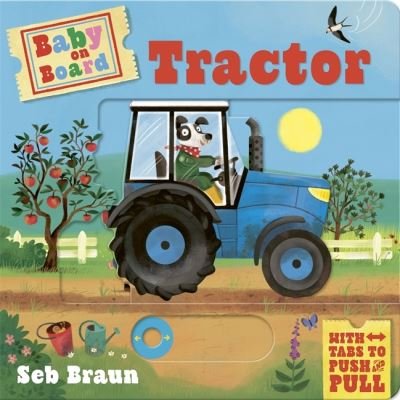 Cover for Ruth Symons · Baby on Board: Tractor: A Push, Pull, Slide Tab Book - Baby on Board (Kartonbuch) (2024)
