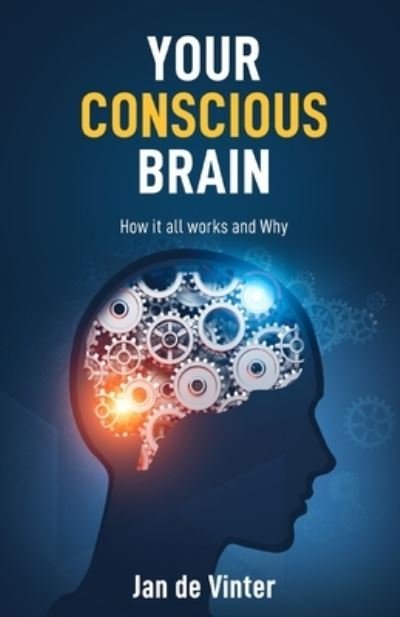 Cover for Jan de Vinter · Your Conscious Brain (Book) (2022)