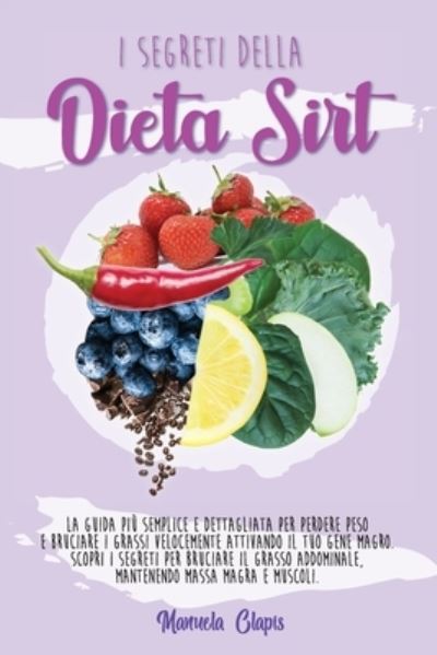 Cover for Manuela Clapis · The Secrets of the Sirtfood Diet (Paperback Book) (2021)